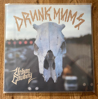 Drunk Mums - Urban Cowboy [Vinyl] [Second Hand]