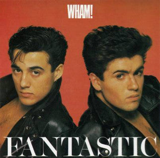 Wham! - Fantastic [Vinyl] [Second Hand]