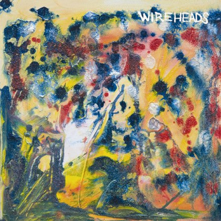 Wireheads - Late Great [Vinyl] [Second Hand]