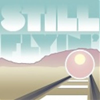Still Flyin' - Runaway Train Ii / All Lips Touch [7 Inch Single]