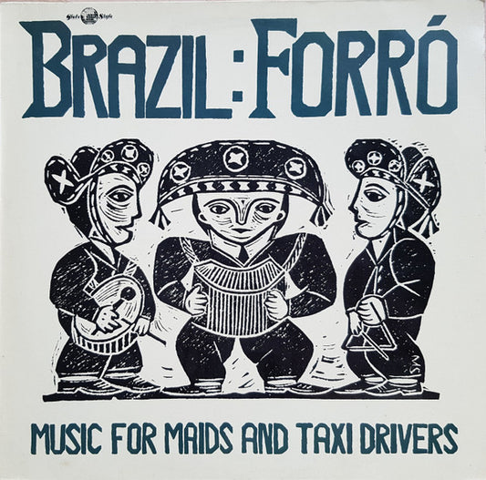 Varrious-Brazil : Forro - Music For Maids And Taxi Drivers [Vinyl] [Second Hand]