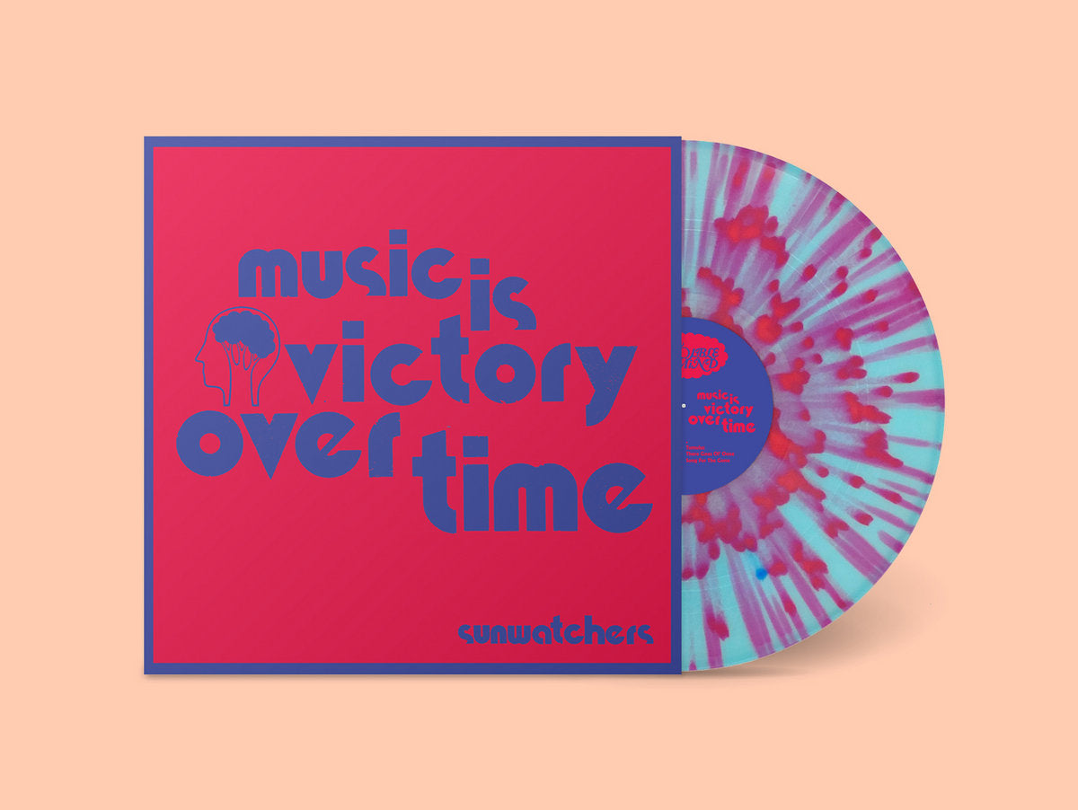 Sunwatchers - Music Is Victory Over Time [Vinyl]