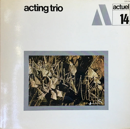 Acting Trio - Acting Trio [Vinyl] [Second Hand]
