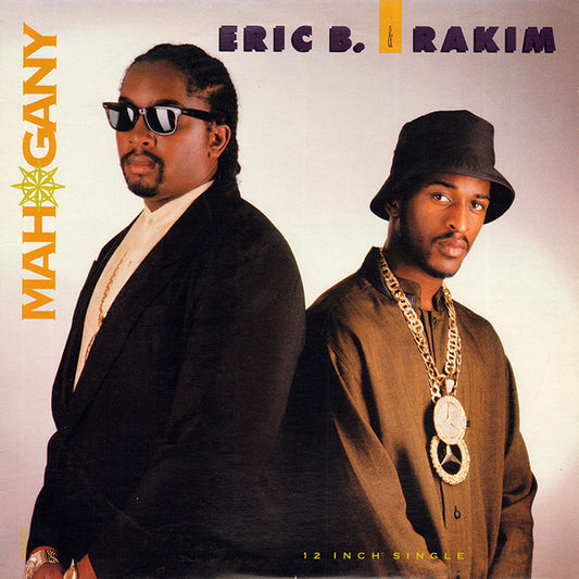 Eric B. and Rakim - Mahogany [12 Inch Single] [Second Hand]