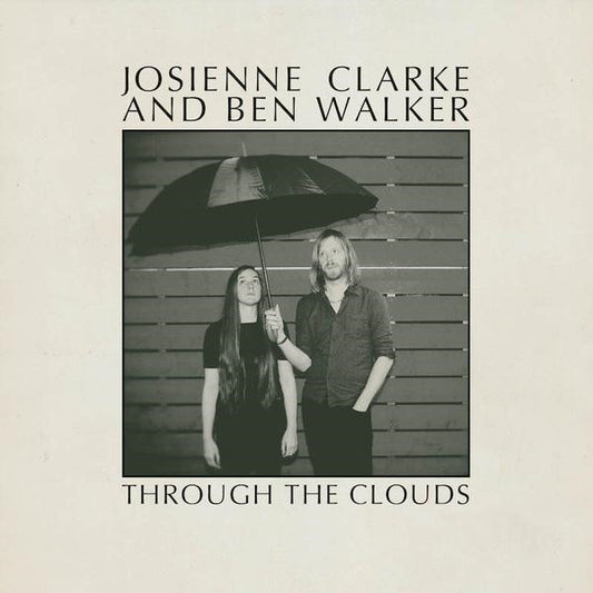 Clarke, Josienne And Ben Walker - Through The Clouds [10 Inch Single]
