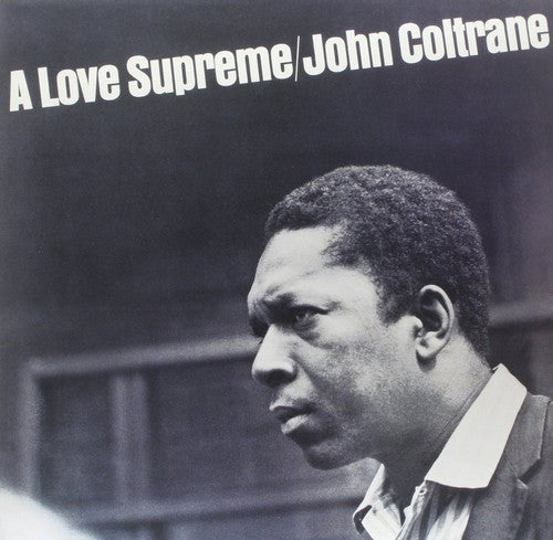 Coltrane, John - A Love Supreme [Vinyl]