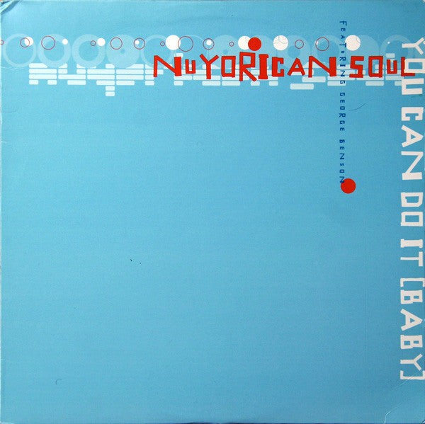 Nuyorican Soul Feat. George Benson - You Can Do It (Baby) [12 Inch Single] [Second Hand]