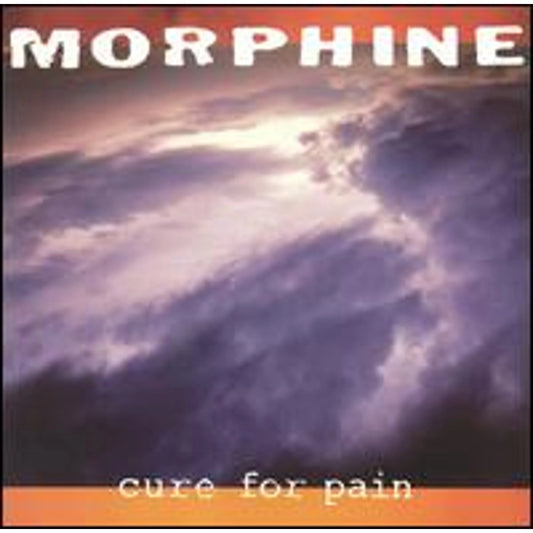 Morphine - Cure For Pain [CD] [Second Hand]