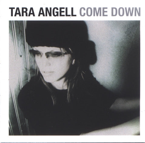 Angell, Tara - Come Down [CD] [Second Hand]