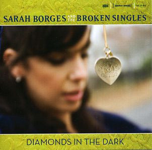 Borges, Sarah And The Broken Singles - Diamonds In The Dark [CD] [Second Hand]