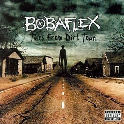 Bobaflex - Tales From Dirt Town [CD] [Second Hand]