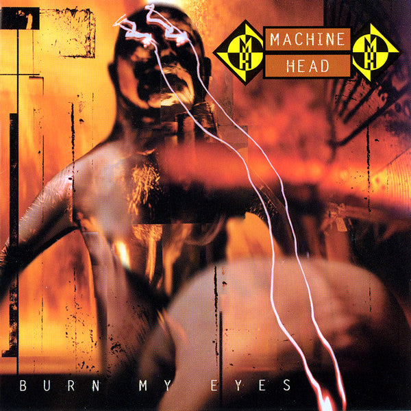 Machine Head - Burn My Eyes [CD]