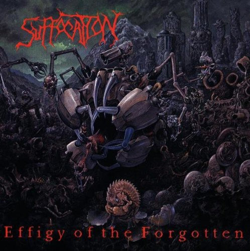 Suffocation - Effigy Of The Forgotten [CD]