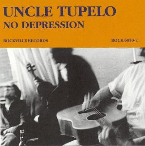 Uncle Tupelo - No Depression [CD] [Second Hand]