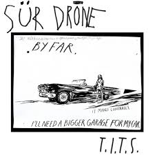 Sur Drone - T.I.T.S. [Vinyl]