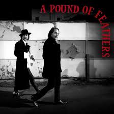 Black Crowes - A Pound Of Feathers [CD]