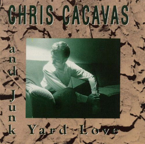 Cacavas, Chris And Junk Yard Love - Chris Cacavas And Junk Yard Love: Lp + 7 [Vinyl] [Second Hand]