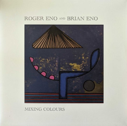 Eno, Roger And Brian - Mixing Colours [Vinyl Box Set]