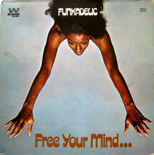 Funkadelic - Free Your Mind... And Your Ass Will [Vinyl]