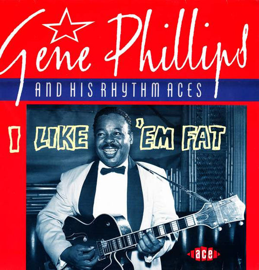 Phillips, Gene - I Like 'em Fat [Vinyl] [Second Hand]