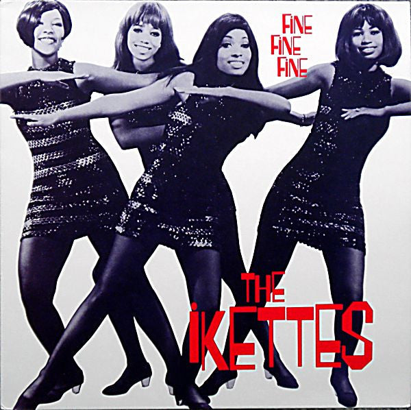 Ikettes - Fine Fine Fine [Vinyl] [Second Hand]