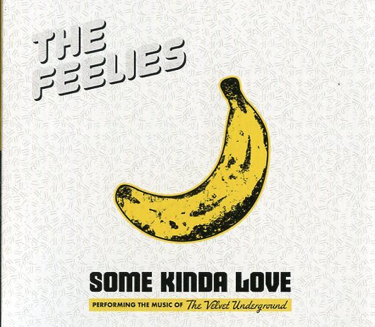 Feelies - Some Kinda Love: Performing The Music Of [Vinyl]