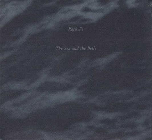 Rachel's - Sea And The Bells [Vinyl]