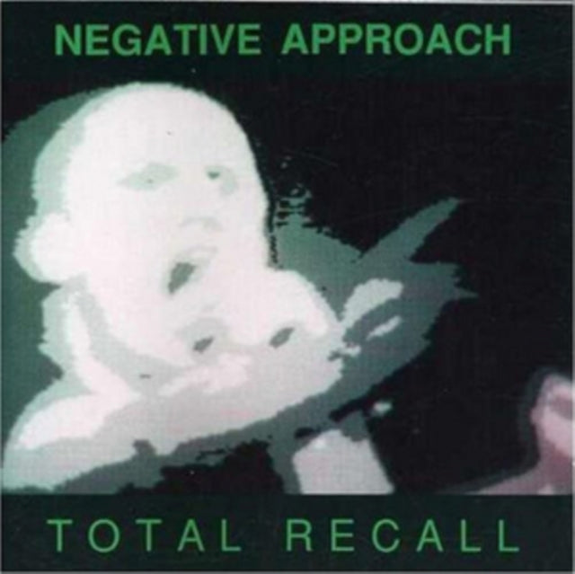 Negative Approach - Total Recall [CD]