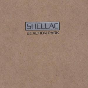 Shellac - At Action Park [Vinyl] [Second Hand]