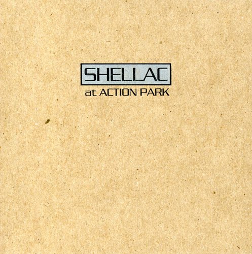 Shellac - At Action Park [CD] – Rocking Horse Records