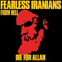 Fearless Iranians From Hell - Die For Allah [Vinyl]