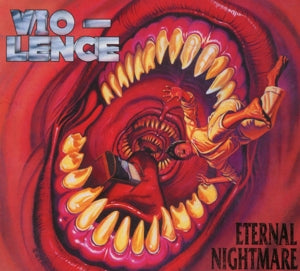 Vio-Lence - Eternal Nightmare: 2CD [CD]