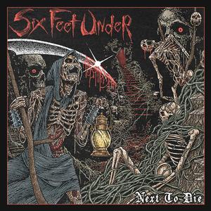 Six Feet Under - Next To Die [CD]