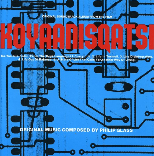 Soundtrack - Koyaanisqatsi [CD]