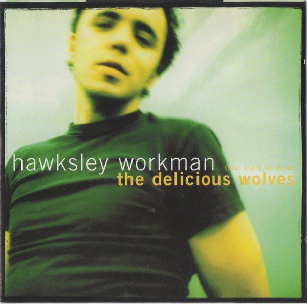 Workman, Hawksley - Delicious Wolves [CD] [Second Hand] – Rocking Horse ...