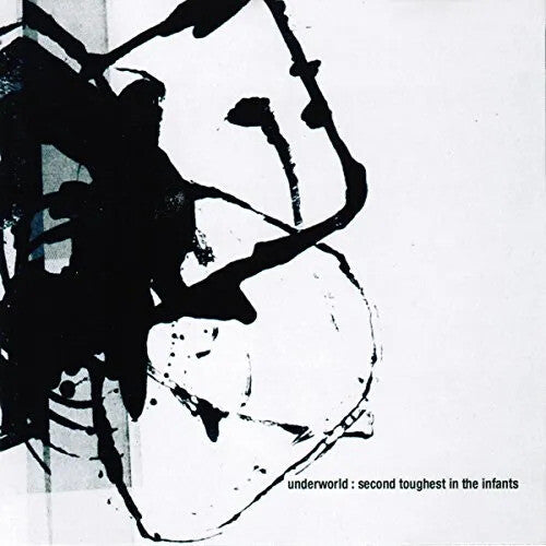 Underworld - Second Toughest In The Infants [CD]