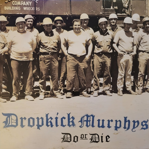 Dropkick Murphys - Do Or Die [Vinyl] [Second Hand]