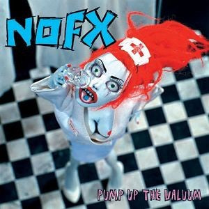 Nofx - Pump Up The Valuum [Vinyl]