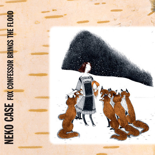 Case, Neko - Fox Confessor Brings The Flood [Vinyl]