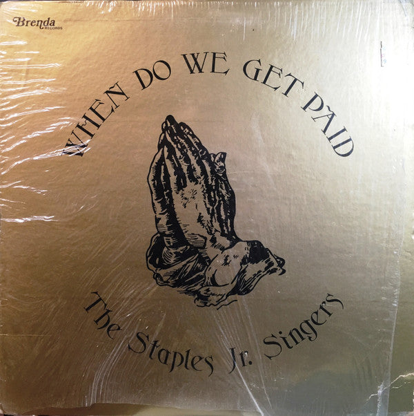 Staples Jr Singers - When Do We Get Paid [Vinyl]