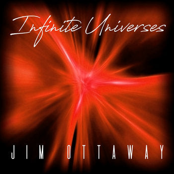 Ottaway, Jim - Infinite Universes [CD]