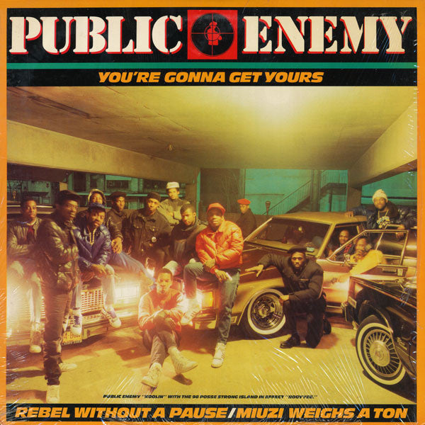 Public Enemy - You're Gonna Get Yours / Miuzi Weighs A [12 Inch Single] [Second Hand]