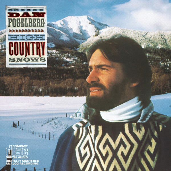 Fogelberg, Dan - High Country Snows [CD] [Second Hand]