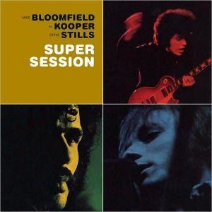Bloomfield, Mike / Al Kooper / Steve Sti - Super Session [CD] [Second Hand]