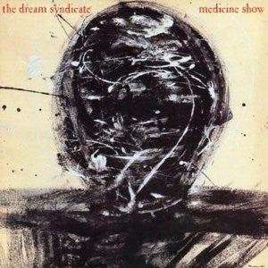 Dream Syndicate - Medicine Show [Vinyl] [Second Hand]