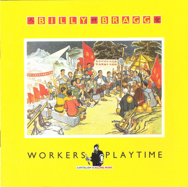 Bragg, Billy - Workers Playtime [CD] [Second Hand]