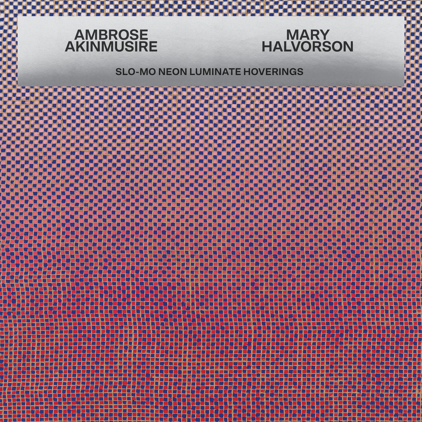 Akinmusire, Ambrose / Mary Halvorson - Slo-Mo Neon Luminate Hoverings [Vinyl]