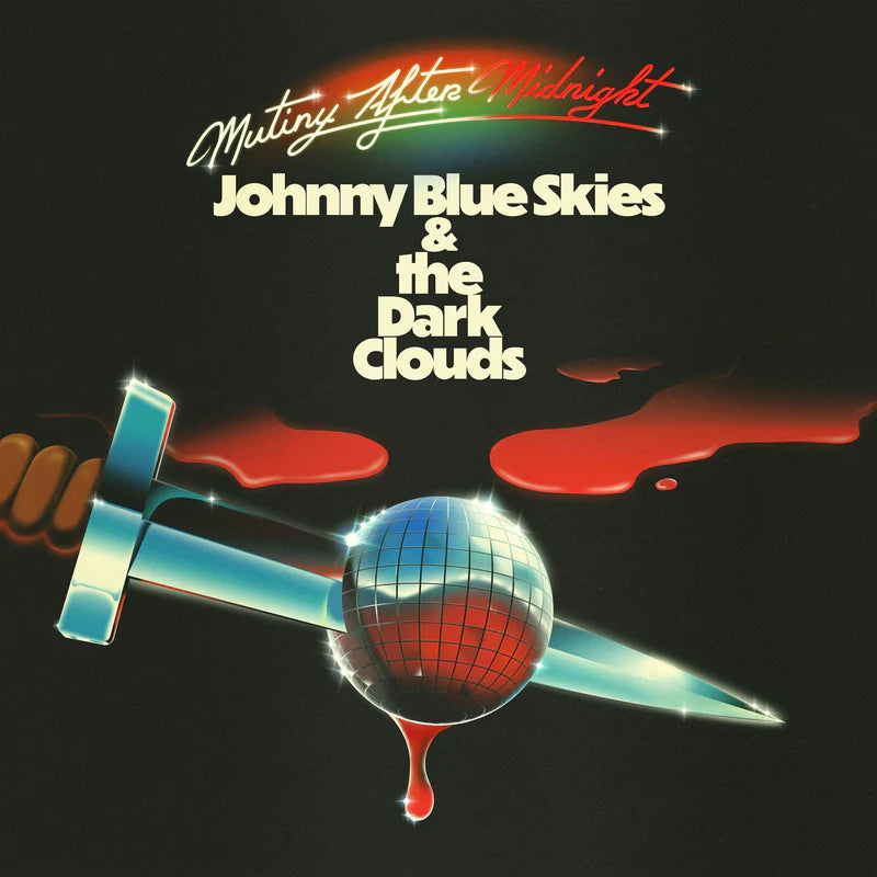 Blue Skies, Johnny and The Dark Clouds - Mutiny After Midnight [CD]
