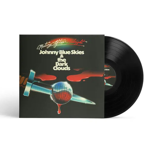 Blue Skies, Johnny and The Dark Clouds - Mutiny After Midnight [Vinyl]
