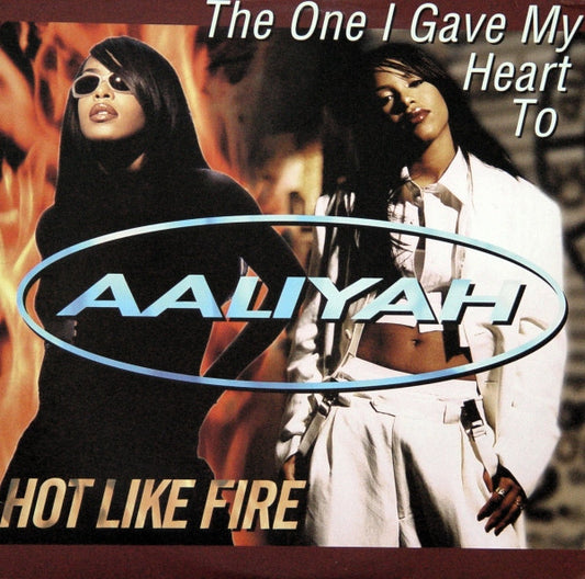 Aaliyah - The One I Gave My Heart To /Hot Like Fir [12 Inch Single] [Second Hand]